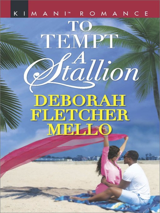 Title details for To Tempt a Stallion by Deborah Fletcher Mello - Available